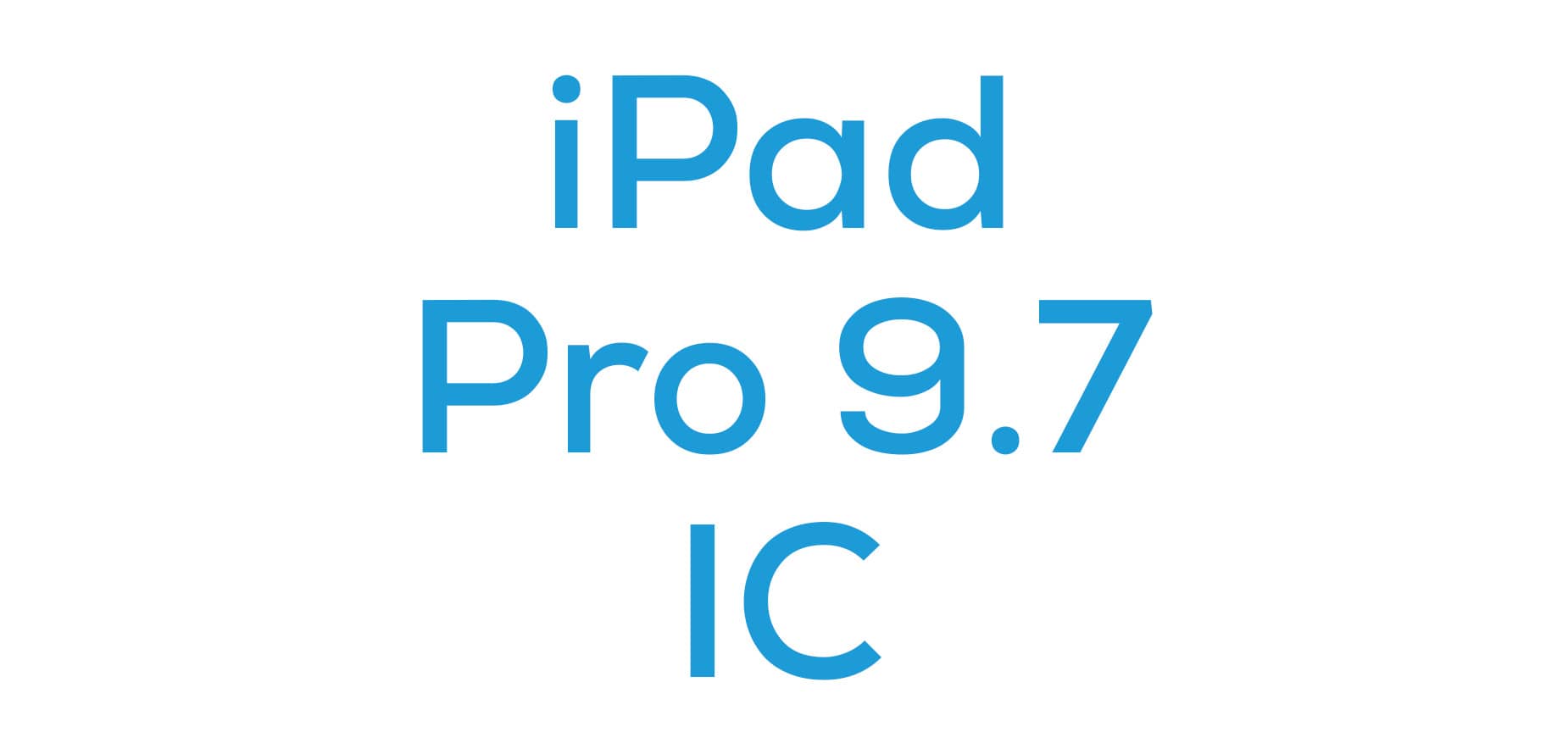 iPad Pro 9.7 IC