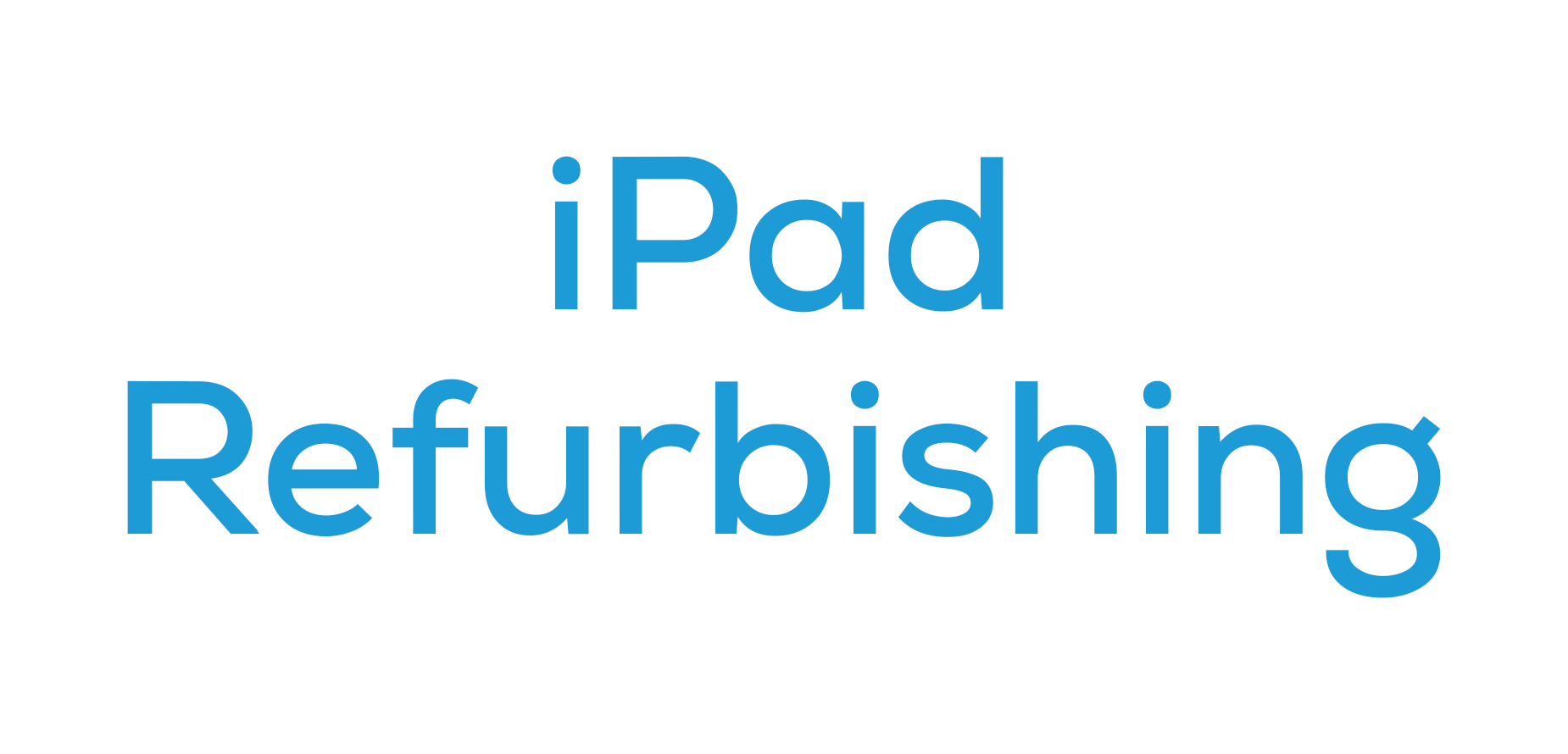 iPad Refurbishing