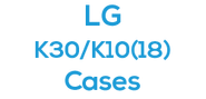 LG K30/K10-2018 Cases