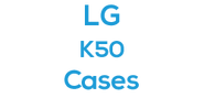 LG K50 Cases