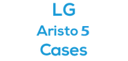 LG Aristo 5 Cases