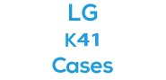 LG K41 Cases
