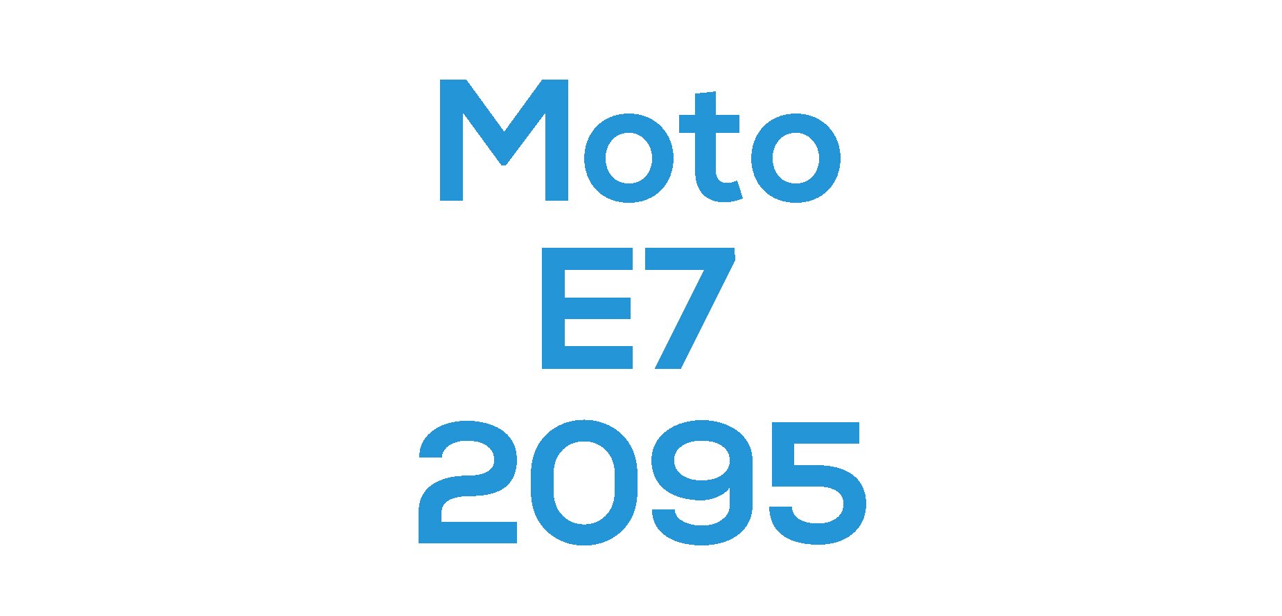 E7 2020 (XT2095)