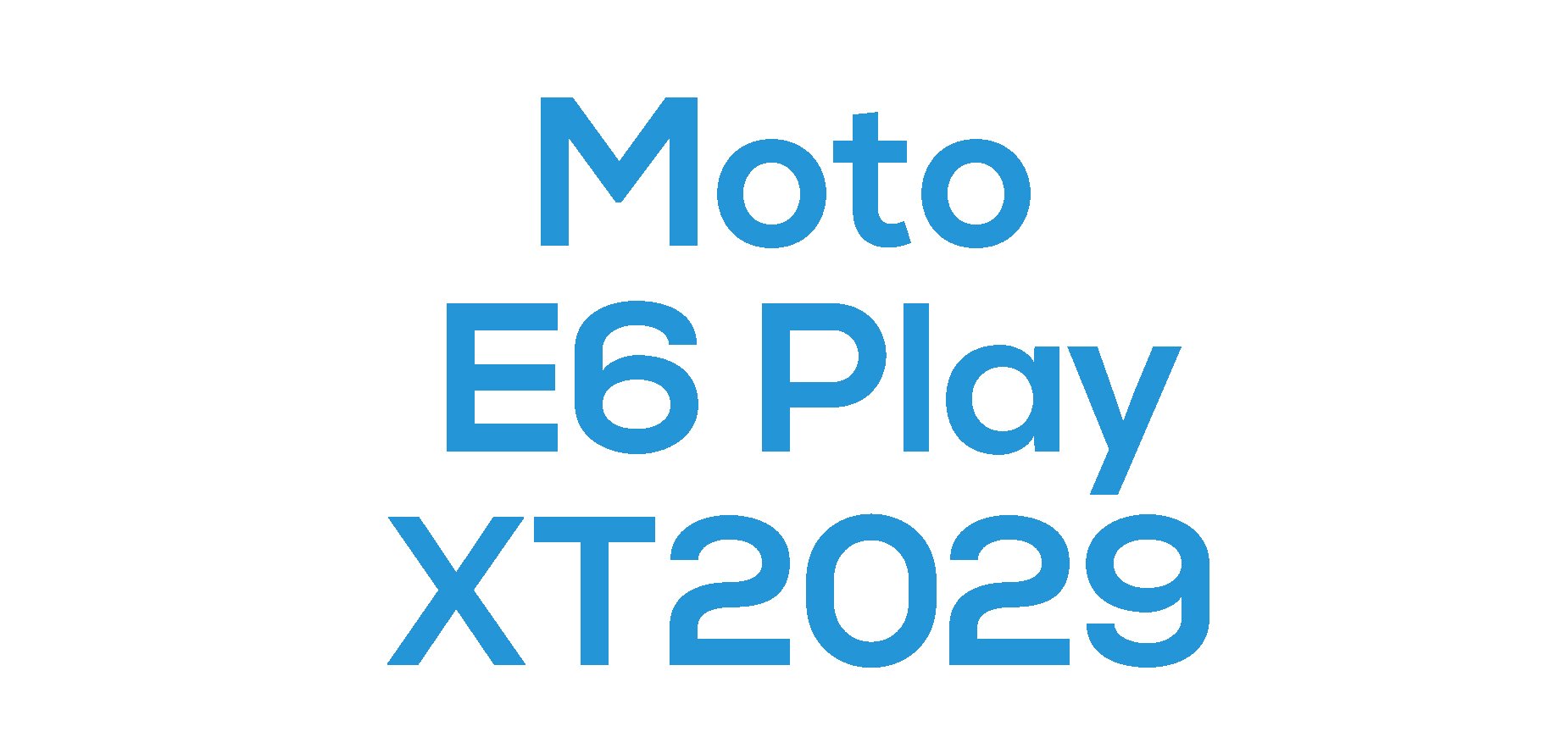 E6 Play 2019 (XT2029)
