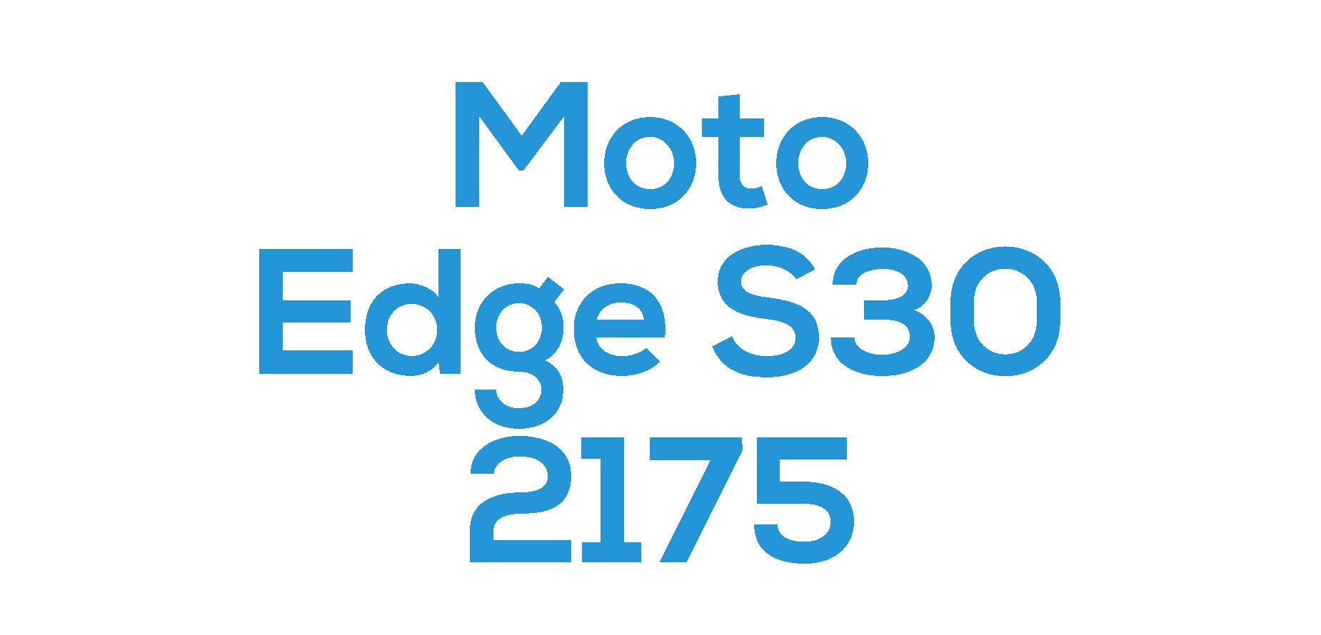 Edge S30 (XT2175)
