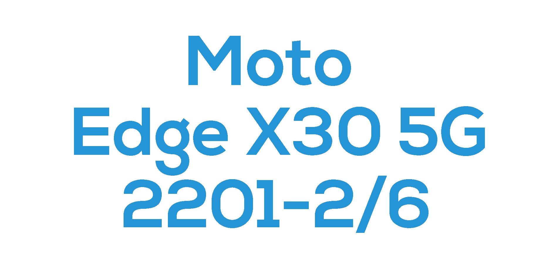 Edge X30 5G (XT2201-2/6)