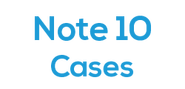 Note 10 Cases