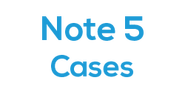 Note 5 Cases