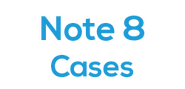 Note 8 Cases