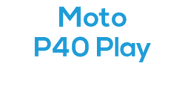 Moto P40 Play