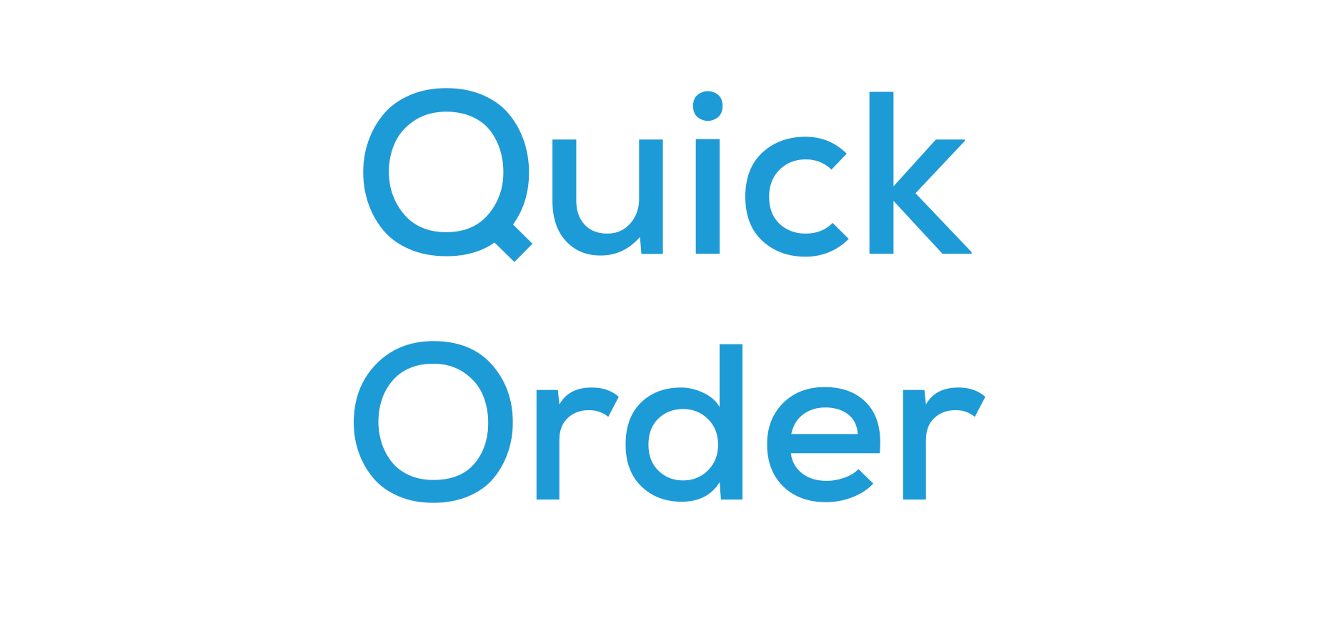 Quick Order
