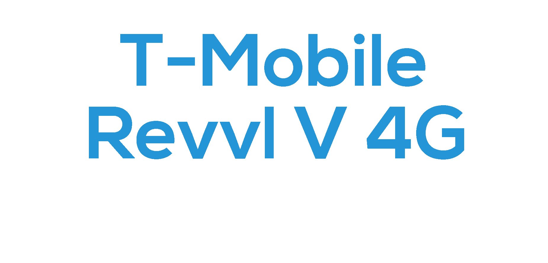 T-Mobile Revvl V 4G
