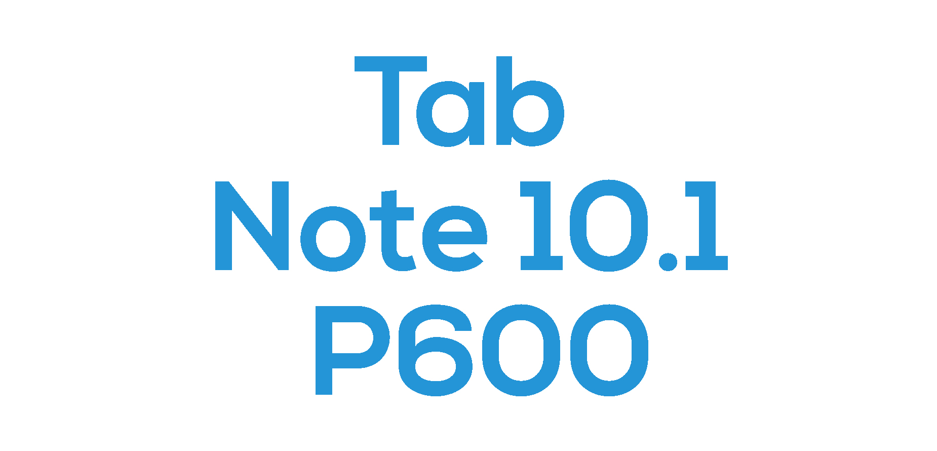 Tab Note 10.1"(P600)