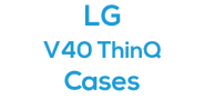 LG V40 ThinQ Cases