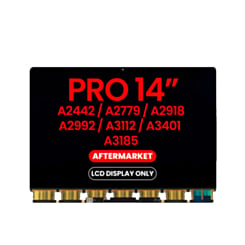 LCD Display Only (Aftermarket) for MacBook Pro 14" (A2442 / A2779 / A2918 / A2992 / A3112 / A3401 / A3185)