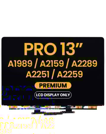LCD Display Only (Premium) for MacBook Pro 13" / Pro 13" Retina (A1989 / A2159 / A2289 / A2251 / A2259) (All Years)