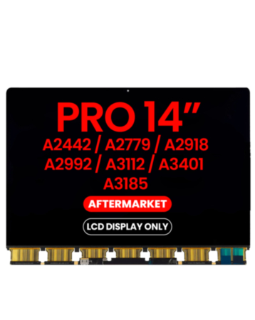 LCD Display Only (Aftermarket) for MacBook Pro 14" (A2442 / A2779 / A2918 / A2992 / A3112 / A3401 / A3185)