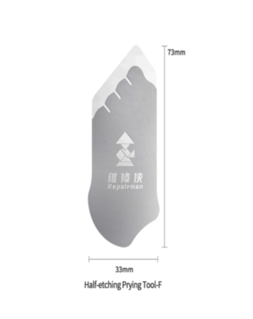 QianLi RepairMan Half-Etching Prying Tool - F (Not Returnable)