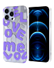 Love Me Printed Clear Case - E5 for iPhone 12 Pro Max (Only Ground Shipping)