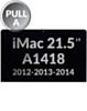iMac 21.5" 2K (A1418, Late 2012 / Late 2013 / Mid 2014) (LM215WF3 SDD1 / D2 / D3) LCD Assembly (OEM Pull A Grade) (Only Ground Shipping)
